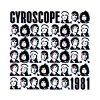 Gyroscope - 1981 (Standalone)