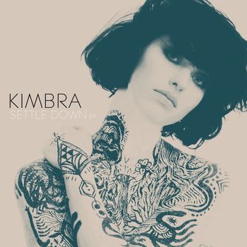 Kimbra - Settle Down EP