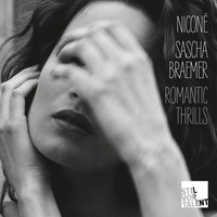 Niconé & Sascha Braemer - Romantic Thrills