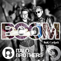 ItaloBrothers feat. Carlprit - Boom