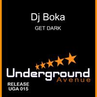 DJ Boka - Get Dark