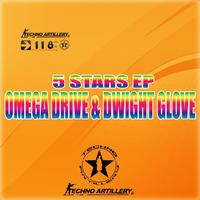Omega Drive & Dwight Glove - 5 Stars Ep