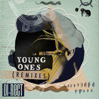 Di-rect - Young Ones (Remixes)