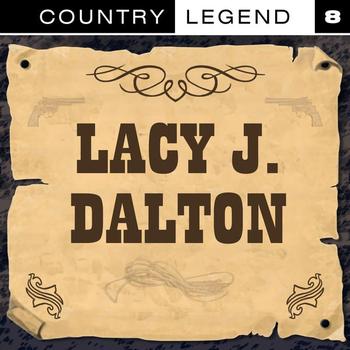 LACY J DALTON - Country Legend Vol. 8