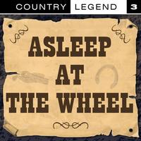 Asleep At The Wheel - Country Legend Vol.3
