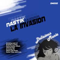 Nastik - La Invasion