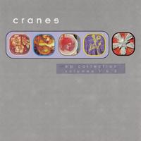 Cranes - EP Collection Volumes 1 & 2