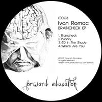 Ivan Romac - Braincheck EP