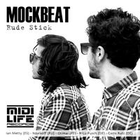 Mockbeat - Rude Stick