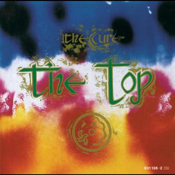 The Cure - The Top (Remastered Version)