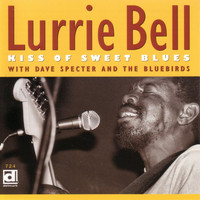 Lurrie Bell - Kiss Of Sweet Blues