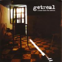 Getreal - A Beat Back The Silence