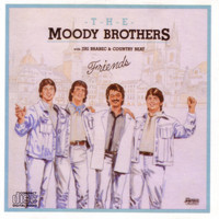 The Moody Brothers - Friends