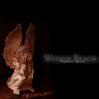Within Reach - Complaints Ignored (Explicit)