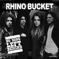 Rhino Bucket - No Song Left Behind