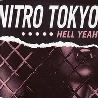 Nitro Tokyo - Hell Yeah