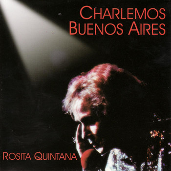 Rosita Quintana - Charlemos Buenos Aires