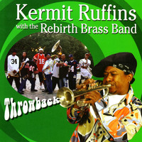 Rebirth Brass Band - Mr. Big Stuff