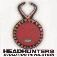 Headhunters - Evolution Revolution
