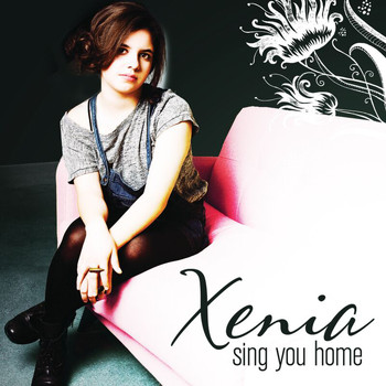Xenia - Sing You Home (EP)