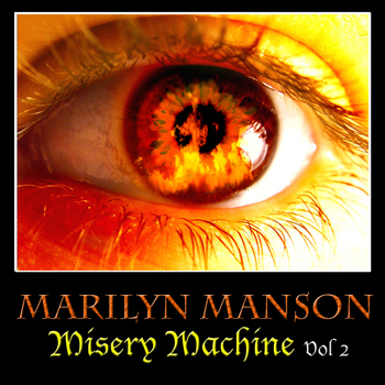 Marilyn Manson - Misery Machine Vol. 2 (Explicit)