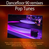 Pop Tunes - Dancefloor 90 Remixes