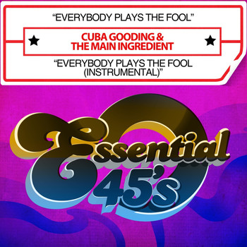 Cuba Gooding - Everybody Plays The Fool / Everybody Plays The Fool (Instrumental)  [Digital 45]