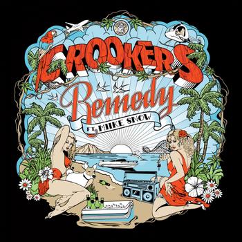 Crookers - Remedy