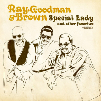 Ray, Goodman & Brown - Special Lady & Other Favorites