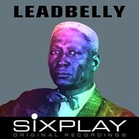 Leadbelly - Six Play: Leadbelly - EP
