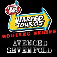 Avenged Sevenfold - Warped Tour Bootleg Single (Explicit)