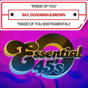 Ray, Goodman & Brown - Inside Of You / Inside Of You (Instrumental) [Digital 45]