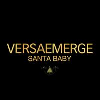 VersaEmerge - Santa Baby