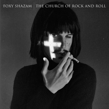 Foxy Shazam - The Church Of Rock And Roll