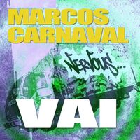 Marcos Carnaval - Vai