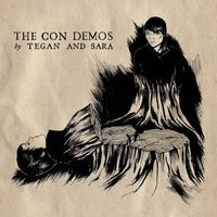 Tegan And Sara - The Con Demos