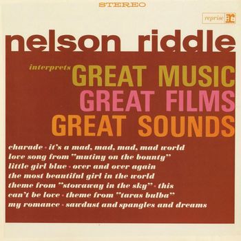 Nelson Riddle & His Orchestra - Interprets Great Music, Great Films, Great Sounds