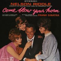 Nelson Riddle & His Orchestra - Come Blow Your Horn