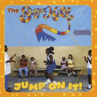 The Sugarhill Gang - Jump On It!