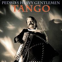 Pedro's Heavy Gentlemen - Naisten tango - Ladie's Tango