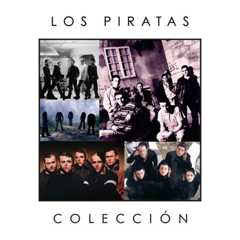 Los Piratas - Coleccion