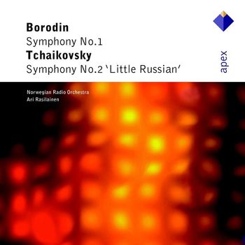 Norwegian Radio Orchestra - Tchaikovsky : Symphony No.2 - Borodin: Symphony No.1 / Apex