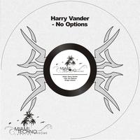 Harry Vander - No Options
