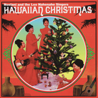 Noelani and The Leo Nahenahe Singers - Hawaiian Christmas