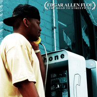 Edgar Allen Floe - The Road To Streetwise (Explicit)