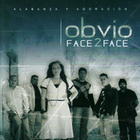 Face 2 Face - Obvio