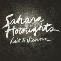 Sahara Hotnights - Visit to Vienna