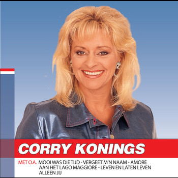 Corry Konings - Hollands Glorie