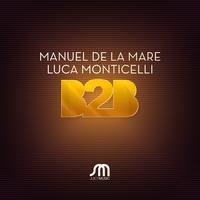 Manuel De La Mare and Luca Monticelli - B2B