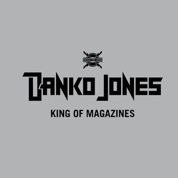 Danko Jones - King Of Magazines